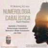 Descubra o poder da Formação em Numerologia Cabalística