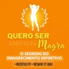 Descubra o segredo do emagrecimento definitivo