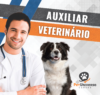 Descubra como o Curso Auxiliar Veterinário pode mudar sua carreira