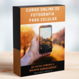 Aprenda Fotografia Profissional com o Celular Online