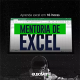 Domine o Excel em apenas 16 horas com mentoria prática