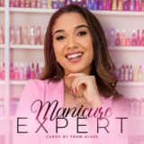 Curso Manicure Expert 2 de Fram Alves transforma carreiras